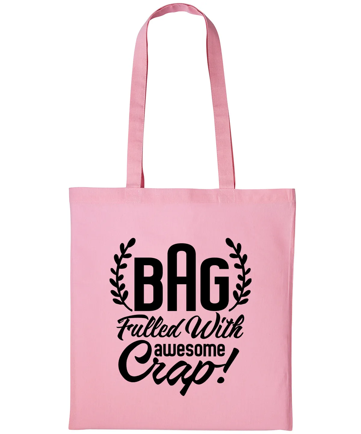 Bag Filled With Awesome Crap Cotton Shopper Tote For Her Reusable Gift Humour