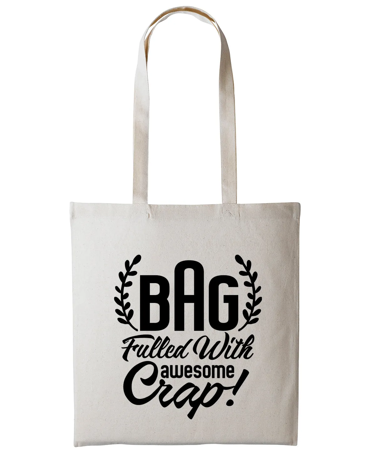 Bag Filled With Awesome Crap Cotton Shopper Tote For Her Reusable Gift Humour