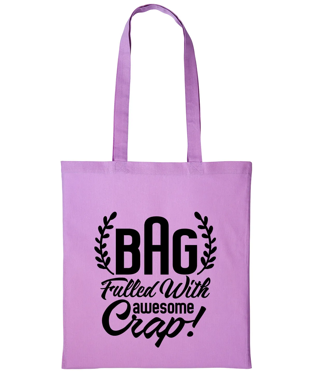 Bag Filled With Awesome Crap Cotton Shopper Tote For Her Reusable Gift Humour