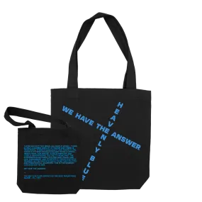 Heavenly Blue "We Have The Answer" Black Tote Bag