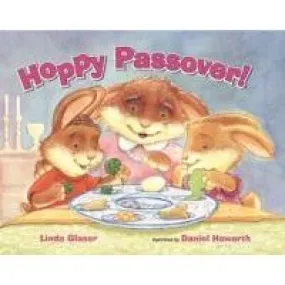 Hoppy Passover! A Children's Book By Linda Glaser