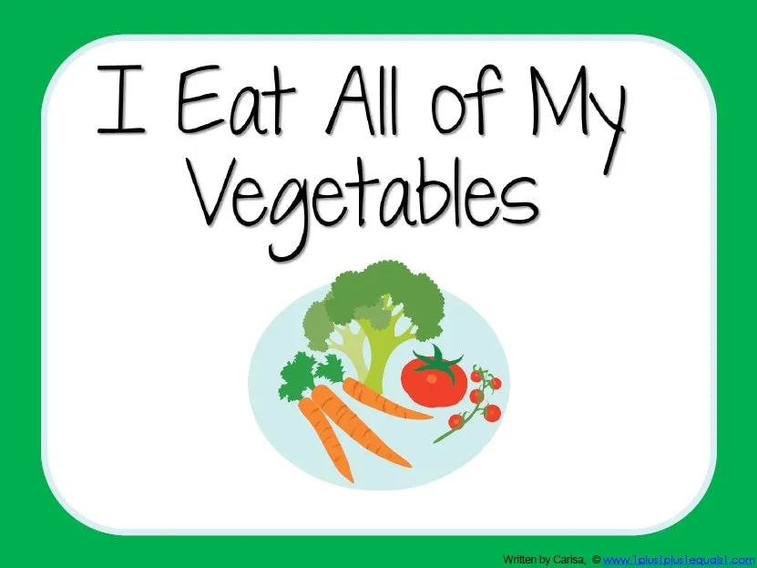 "I Eat All of My Vegetables" Early Reader